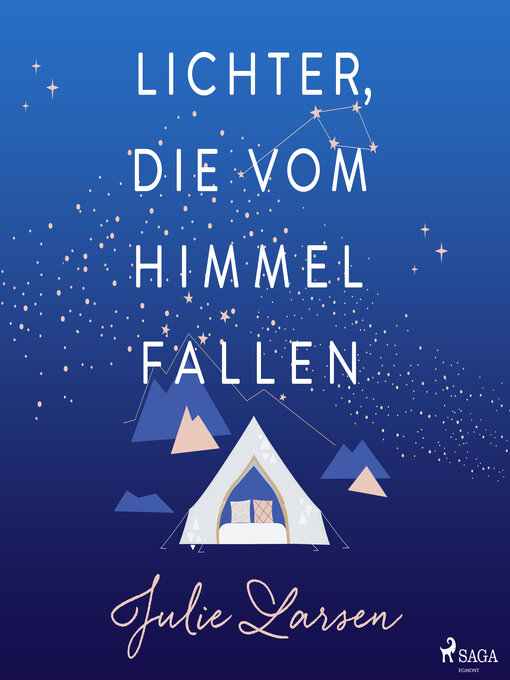Title details for Lichter, die vom Himmel fallen by Julie Larsen - Available